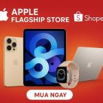 APPLE FLAGSHIP STORE – CHÍNH HÃNG 100% TRÊN SHOPEE